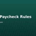Final Paycheck Rules: When You Get Paid After Leaving a Job