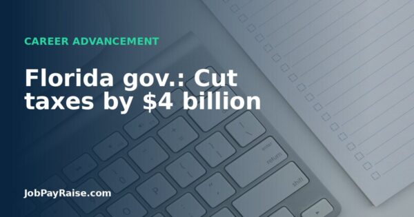 Florida gov.: Cut taxes by $4 billion