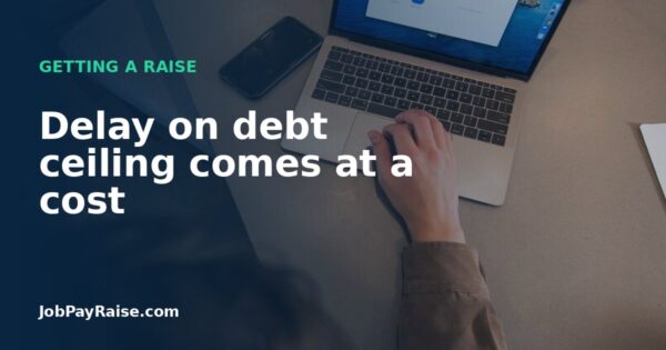Delay on debt ceiling comes at a cost