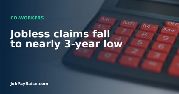 Jobless claims fall to nearly 3-year low