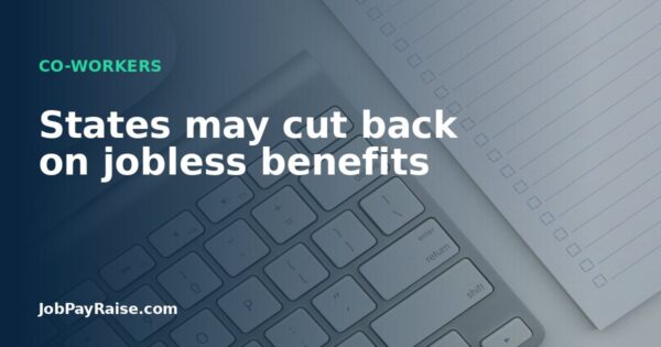 States may cut back on jobless benefits