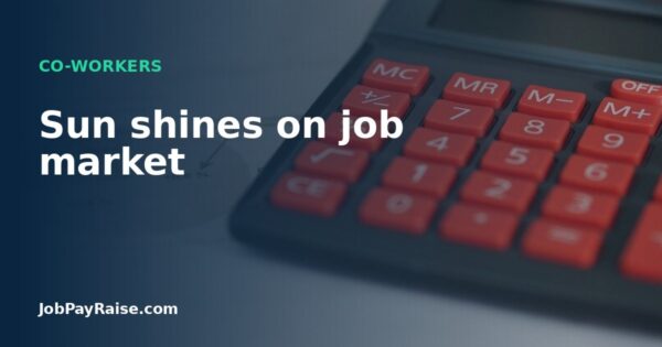 Sun shines on job market