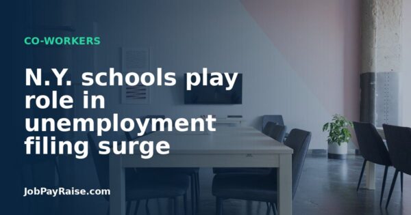 N.Y. schools play role in unemployment filing surge