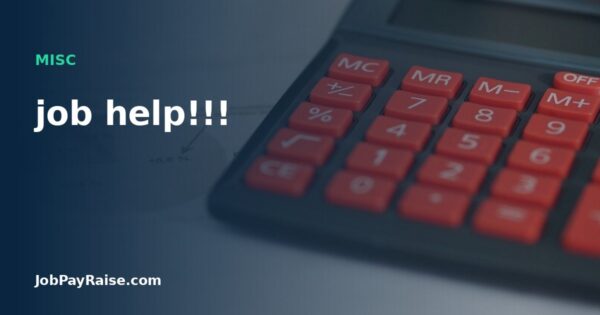 job help!!!