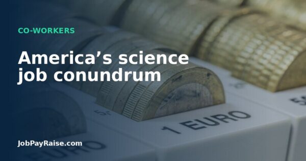 America’s science job conundrum