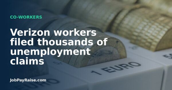 Verizon workers filed thousands of unemployment claims