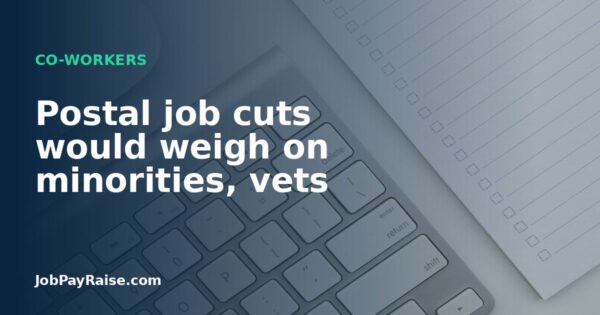 Postal job cuts would weigh on minorities, vets