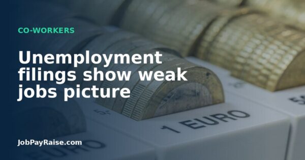 Unemployment filings show weak jobs picture