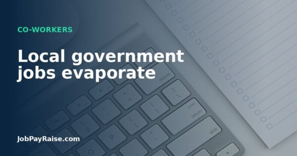 Local government jobs evaporate