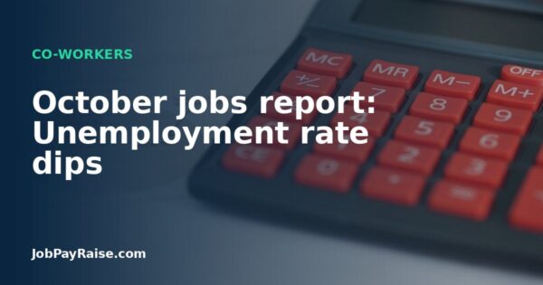 October jobs report: Unemployment rate dips
