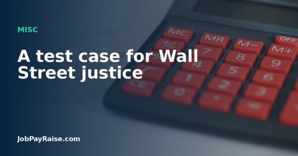 A test case for Wall Street justice