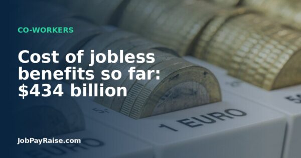 Cost of jobless benefits so far: $434 billion