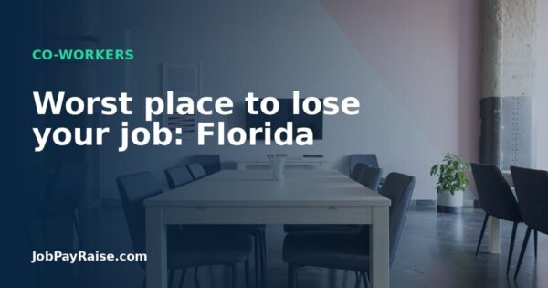 Worst place to lose your job: Florida
