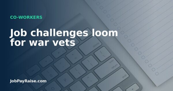 Job challenges loom for war vets