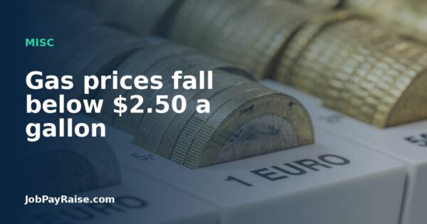 Gas prices fall below $2.50 a gallon