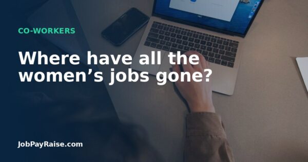 Where have all the women’s jobs gone?