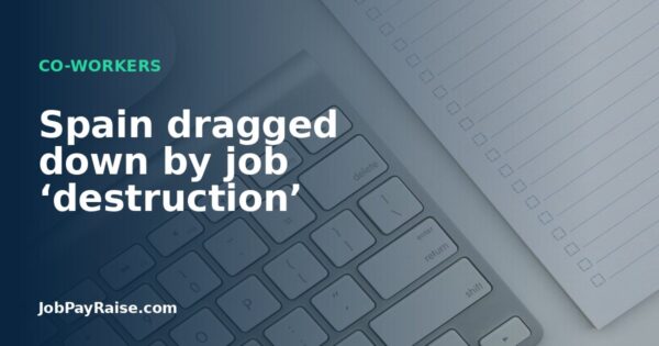 Spain dragged down by job ‘destruction’