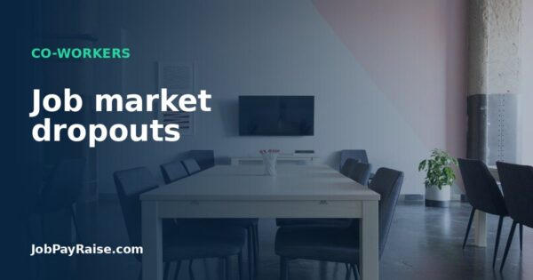 Job market dropouts