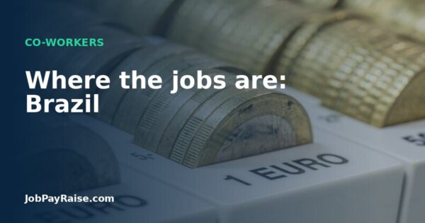 Where the jobs are: Brazil