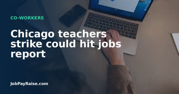Chicago teachers strike could hit jobs report