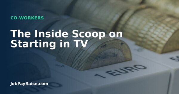 The Inside Scoop on Starting in TV