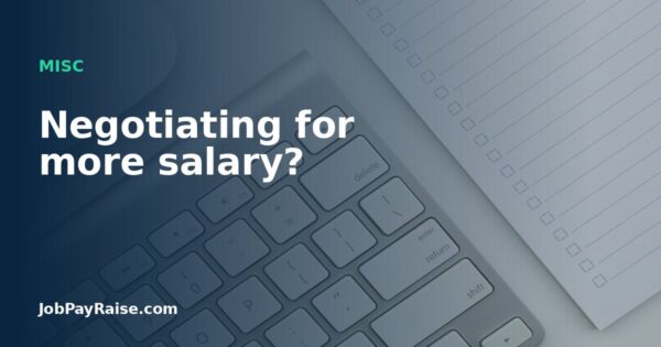 Negotiating for more salary?