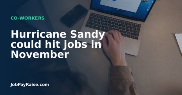 Hurricane Sandy could hit jobs in November