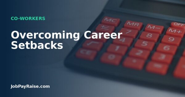 Overcoming Career Setbacks