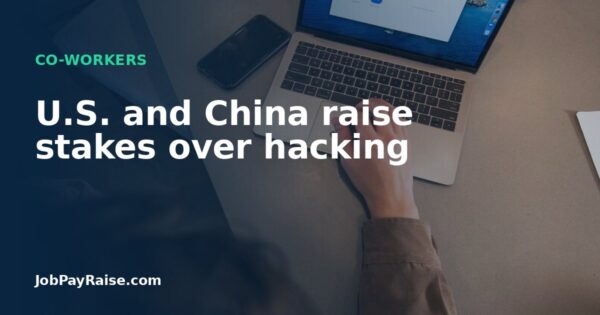 U.S. and China raise stakes over hacking
