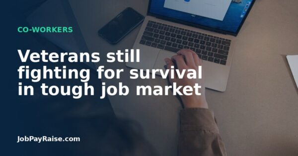 Veterans still fighting for survival in tough job market