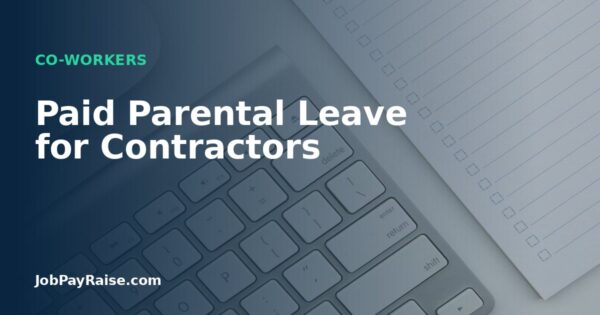 Paid Parental Leave for Contractors