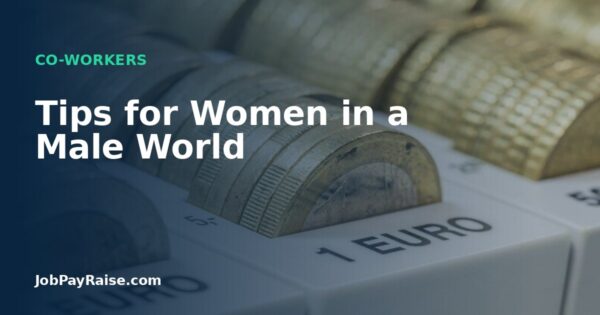 Tips for Women in a Male World