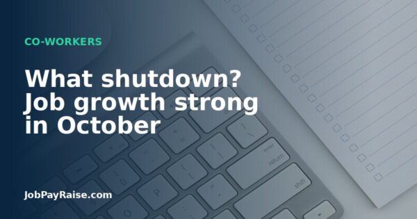 What shutdown? Job growth strong in October