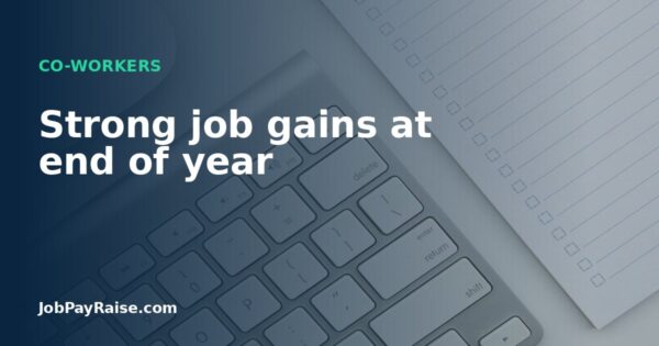 Strong job gains at end of year
