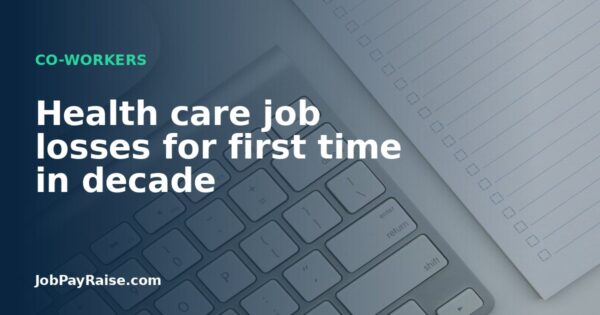 Health care job losses for first time in decade