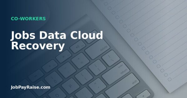 Jobs Data Cloud Recovery