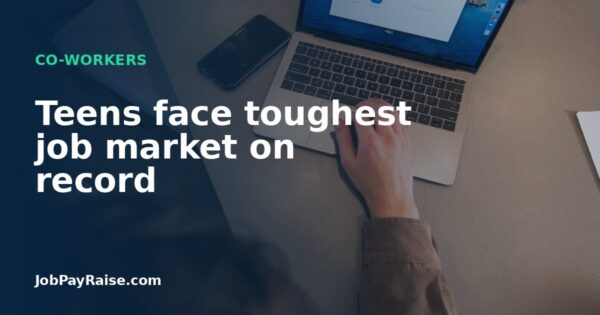 Teens face toughest job market on record