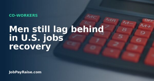 Men still lag behind in U.S. jobs recovery