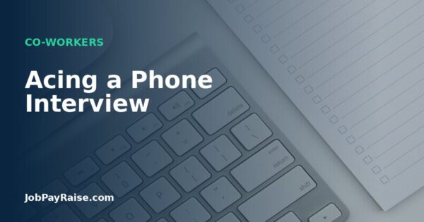 Acing a Phone Interview