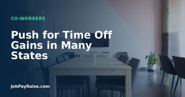 Push for Time Off Gains in Many States