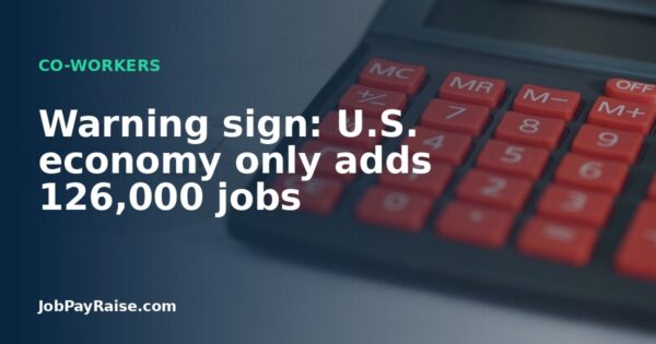 Warning sign: U.S. economy only adds 126,000 jobs