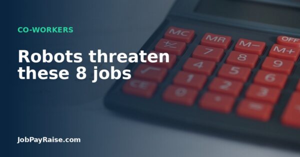 Robots threaten these 8 jobs