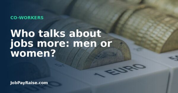 Who talks about jobs more: men or women?