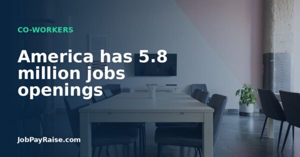 America has 5.8 million jobs openings