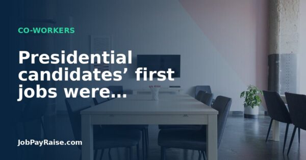 Presidential candidates’ first jobs were…