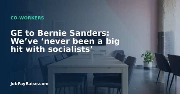 GE to Bernie Sanders: We’ve ‘never been a big hit with socialists’
