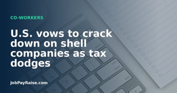 U.S. vows to crack down on shell companies as tax dodges