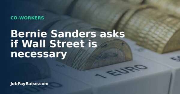 Bernie Sanders asks if Wall Street is necessary