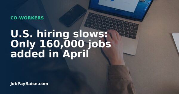 U.S. hiring slows: Only 160,000 jobs added in April