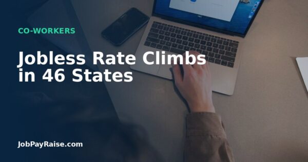 Jobless Rate Climbs in 46 States